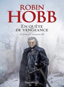 En_quete_de_vengeance_Le_Fou_et_l_Assassin_tome_3